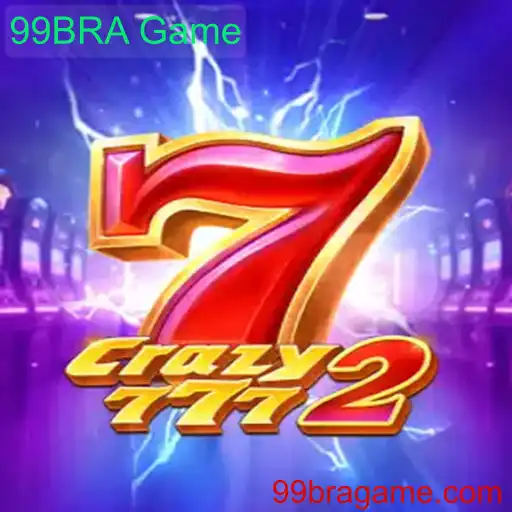 Crazy7772: Descubrindo o Excitante Mundo do 99BRA Game